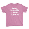 don't scare me Youth Tee