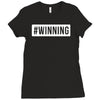 #winning printed Ladies Fitted T-Shirt