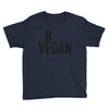 be vegan Youth Tee