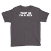 trust me i'm a jedi   funny printed mens Youth Tee