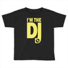 im a dj graphic tee mens Toddler T-shirt