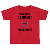 sarcastic comment loading Toddler T-shirt