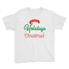 we wish you happy holidays &amp; merry christmas Youth Tee