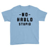No Hablo Stupid Youth Tee