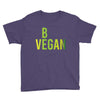 be vegan Youth Tee
