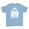 fortnite 99 problems Youth Tee