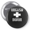 orgasm donor funny Pin-back button