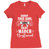 sorry this girl is already taken by a super sexy march boyfriend Ladies Fitted T-Shirt