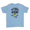 The World Aint Ending Class Of 2018 Youth Tee