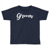 groom Toddler T-shirt