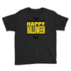 happy halloween (2) Youth Tee
