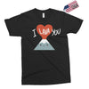 I love you Exclusive T-shirt