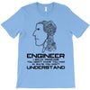 12  engineer understand. T-Shirt