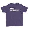 free contraditions Youth Tee