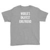 world's okayest girlfriend Youth Tee