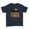 queens are born in october 1969 Youth Tee