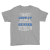 i never dreamed i would grow up to be a super cool runner but here i a Youth Tee