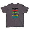 daddy you are my favorite superhero Youth Tee