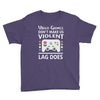 i love video games. Youth Tee