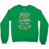 i never dreamed that one day i'd become a grumpy old man but Crewneck Sweatshirt