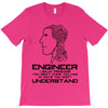 12  engineer understand. T-Shirt