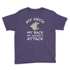 MY NECK MY BACK MY ANXIETY ATTACK Youth Tee