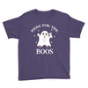here for the boos Youth Tee