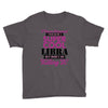 i never dreamed i would be a super cool libra but here i am killing it Youth Tee