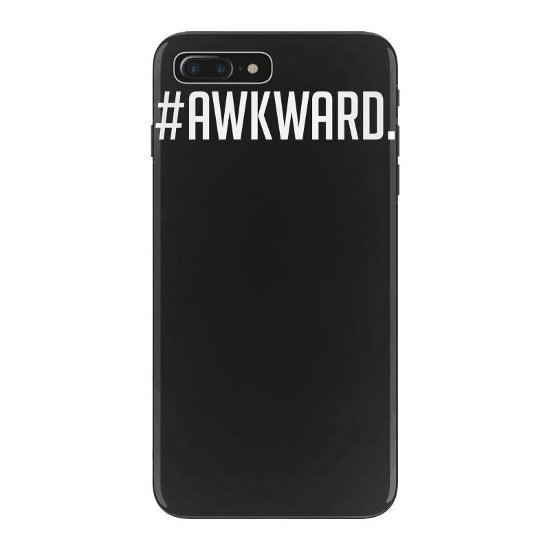 #awkward iPhone 7 Plus Case
