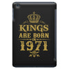 kings are born in 1971 iPad Mini