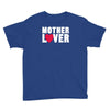 mother lover Youth Tee