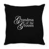 Grandma of the groom Throw Pillow