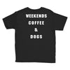 weekends coffe and dogs white back Youth Tee