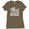 birthday gifts for boyfriend feel this t shirt that's boyfriend materi Ladies Fitted T-Shirt