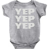 yep yep yep Baby Onesie