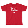 the fisherman Toddler T-shirt
