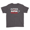 Autism Is My Super Power Youth Tee