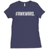#awkward Ladies Fitted T-Shirt