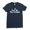 trust me, i'm german   deutschland germany person race text pride tee Ladies Fitted T-Shirt
