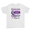 i love someone with pancreatic cancer to the moon &amp; back to infınıty Youth Tee