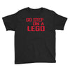 go step on a lego Youth Tee