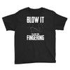 alien blow it fingering Youth Tee