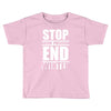 stop snow pression end winter funny Toddler T-shirt
