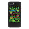 Daddy You Are My Favorite Ninja iPhone 7 Plus Shell Case