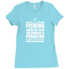 fishing t shirt funny fishing Ladies Fitted T-Shirt