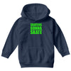 skaters gonna skate Youth Hoodie