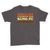 Surely Not Everybody Was Kung Fu Fighting Youth Tee