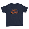 happy halloween . Youth Tee
