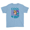 cool no doubt Youth Tee
