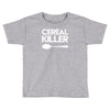 cereal killer Toddler T-shirt